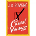 The Casual Vacancy Front Cover Revealed