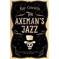 the axeman's jazz